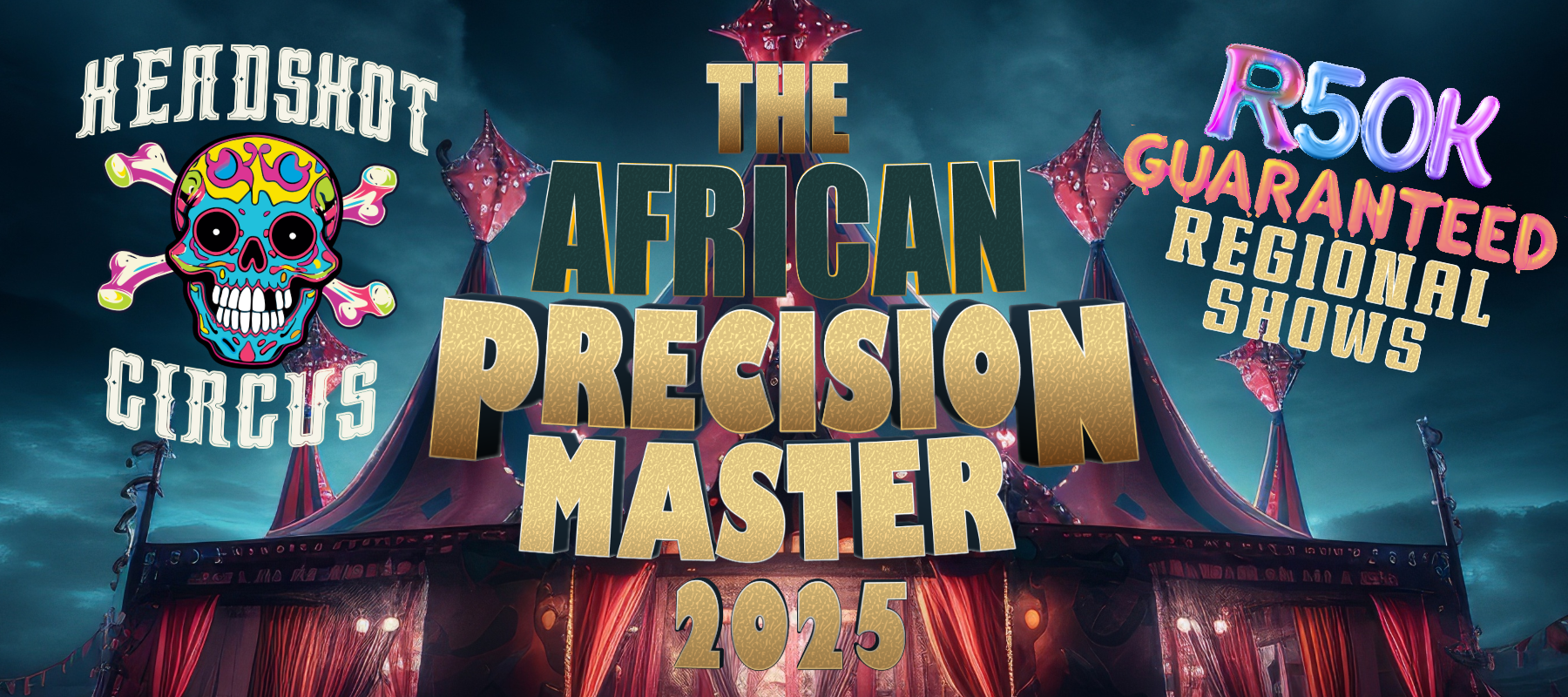 The African Precision Master has a R50,000 guaranteed prizepool per regional show