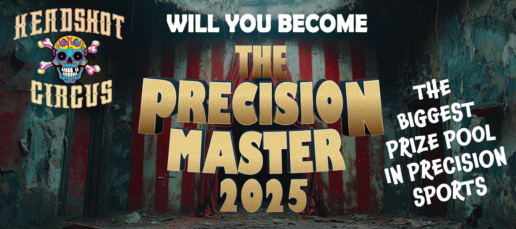 Will you become The Precision Master 2025?